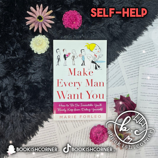 Make Every Man Want You By Marie Forleo