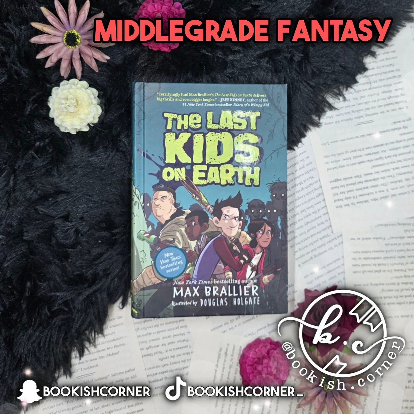 Last Kids on Earth By Max Brallier