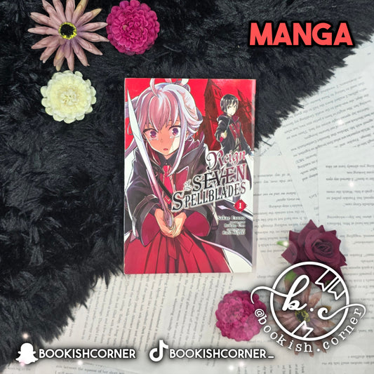 Reign of the Seven Spellblades Vol. 1 By Ruria Miyuki