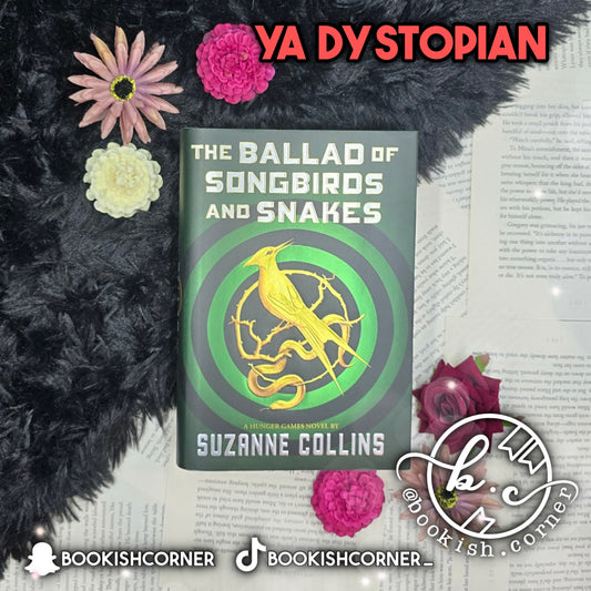 The Ballad of Songbirds and Snakes By Suzanne Collins