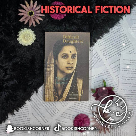 Difficult Daughters By Manju Kapur