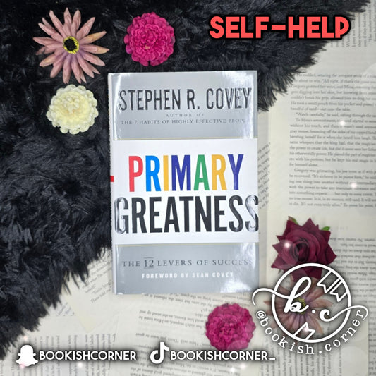 Primary Greatness By Stephen Covey