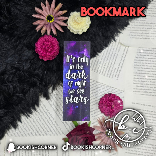 It's Only In The Dark Bookmark