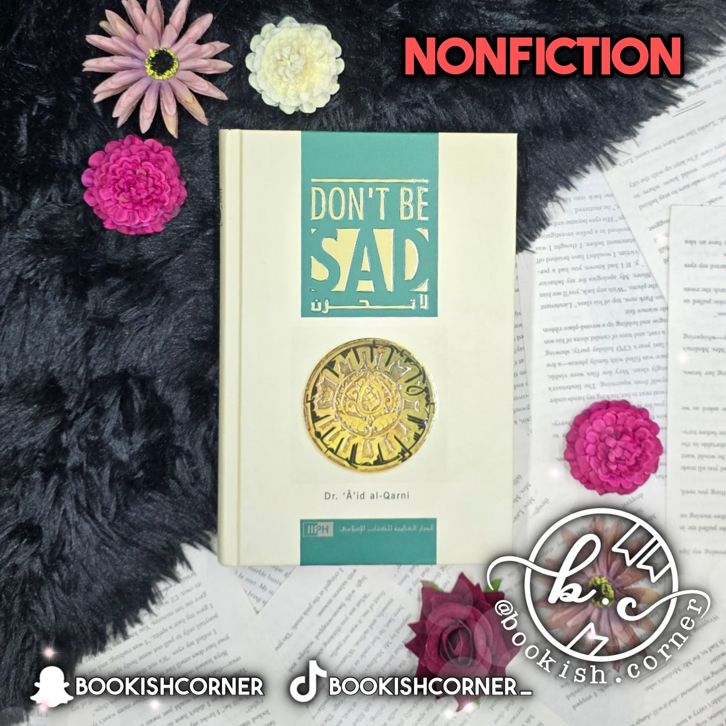 Don't Be Sad By Aaidh Ibn Abdullah Al-Qarni