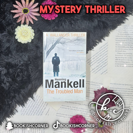 The Troubled Man By Henning Mankell