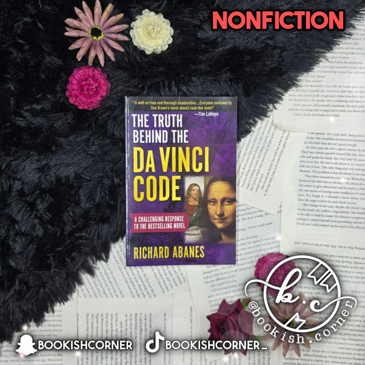 The Truth Behind The Da Vinci Code By Richard Abanes