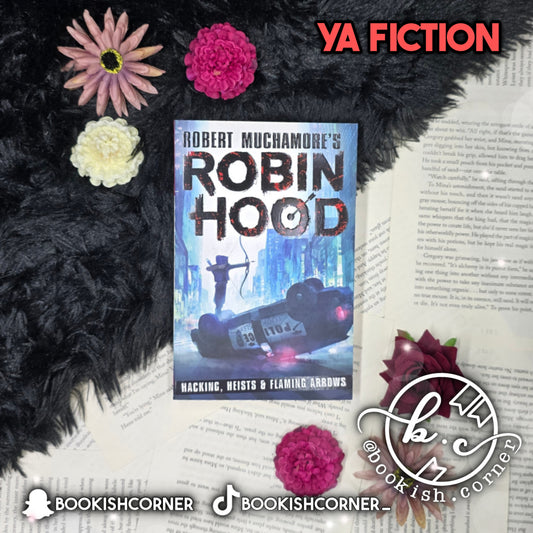 Hacking Heists And Flaming Arrows By Robert Muchamore