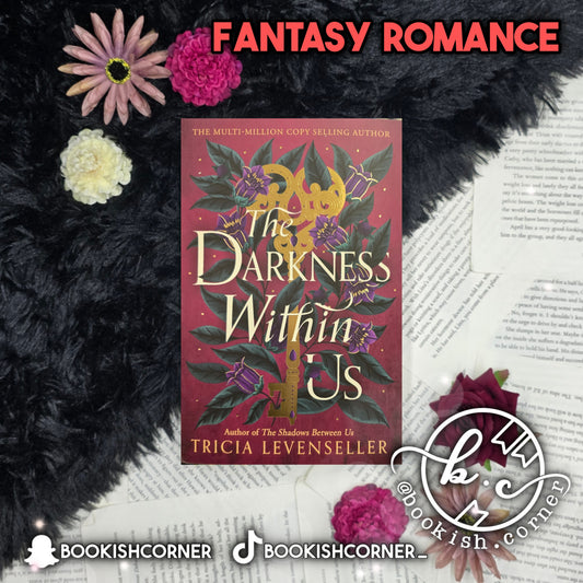 The Darkness Within Us By Tricia Levenseller