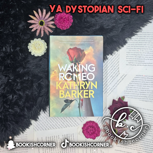 Waking Romeo By Kathryn Barker