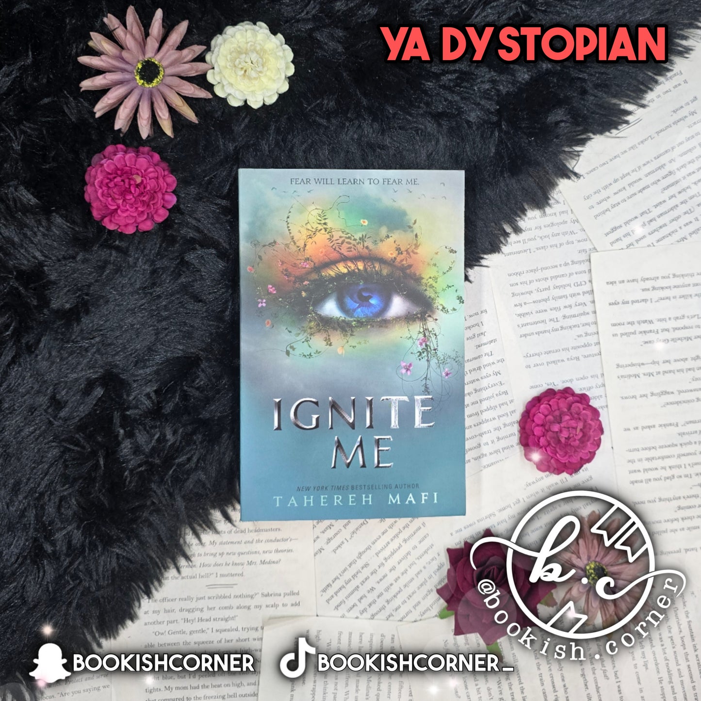 Ignite Me By Tahereh Mafi