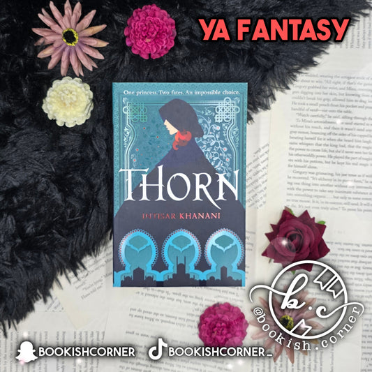 Thorn By Intisar Khanani