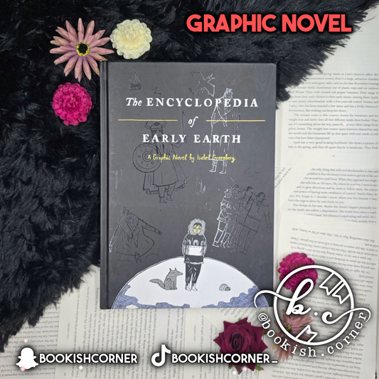The Encyclopedia Of Early Earth By Isabel Greenberg