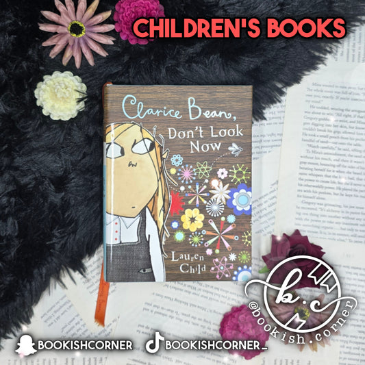 Clarice Bean Don't Look Now By Lauren Child