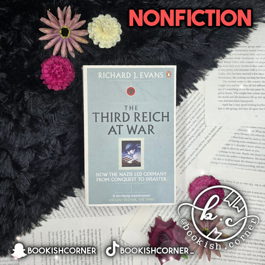The Third Reich At War By Richard Evans