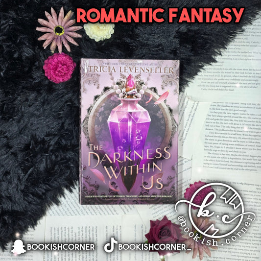 The Darkness Within Us By Tricia Levenseller