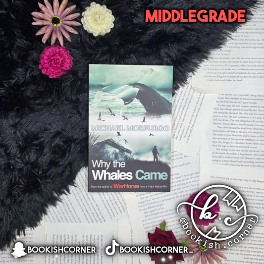 Why The Whale Came By Michael Morpurgo