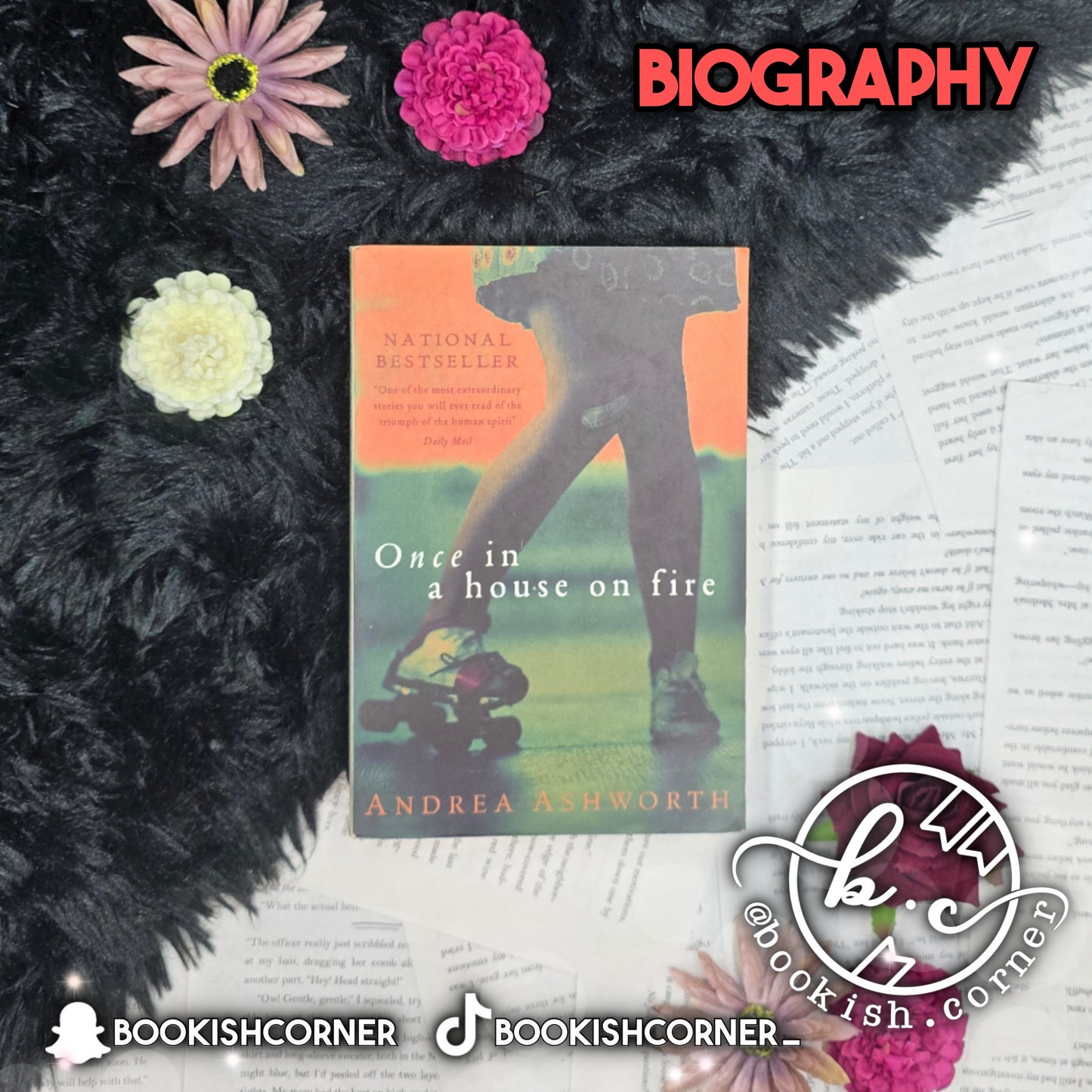 Once in a House on Fire
Andrea Ashworth