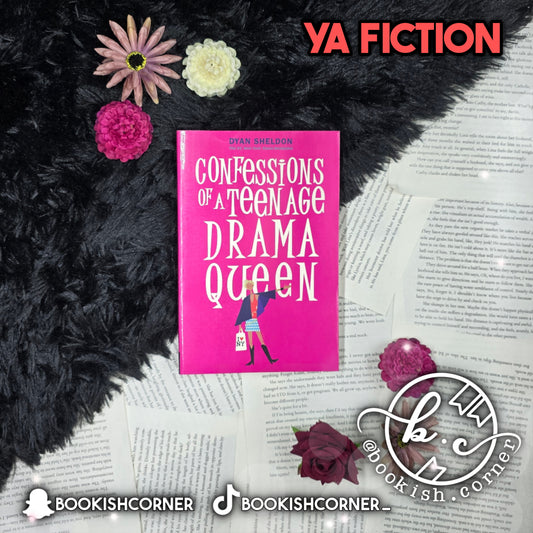Confessions Of A Teenage Drama Queen By Dyan Sheldon
