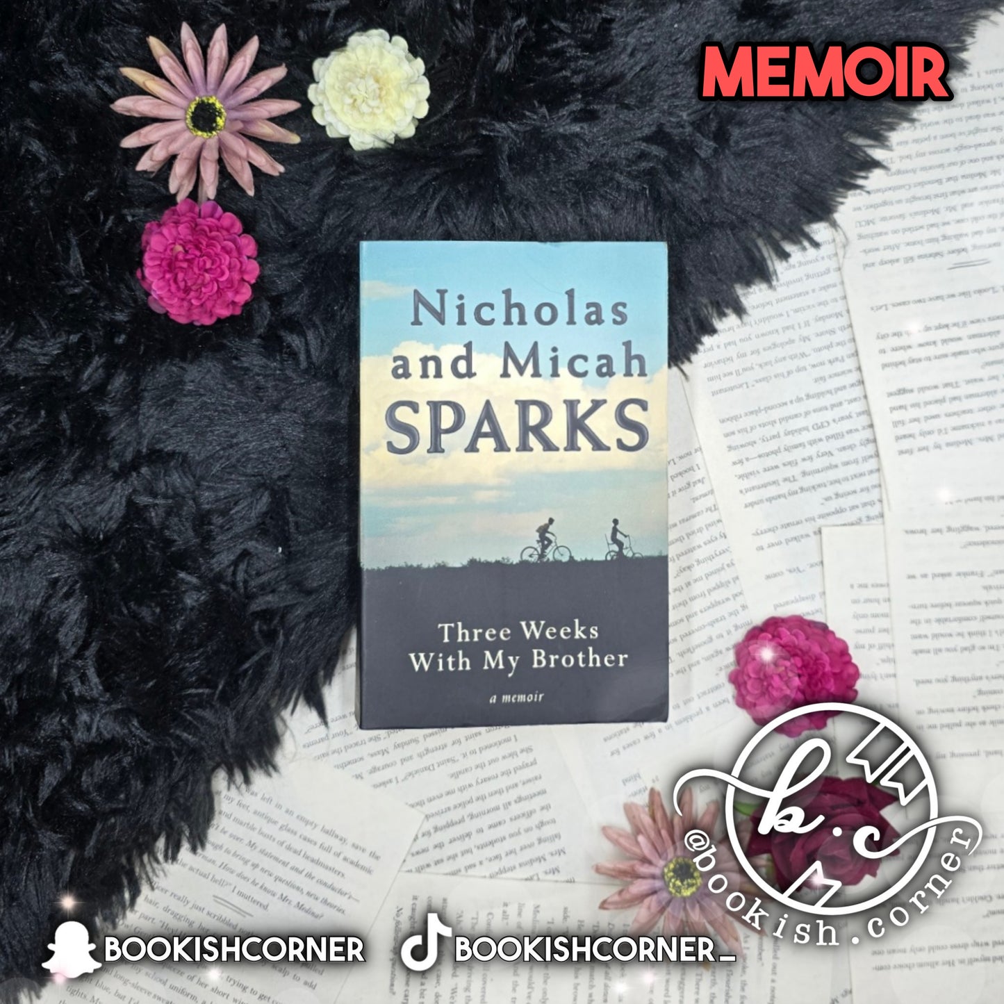 Three Weeks with My Brother By Nicholas Sparks, Micah Sparks