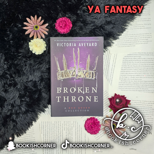 Broken Throne (special) By Victoria Aveyard