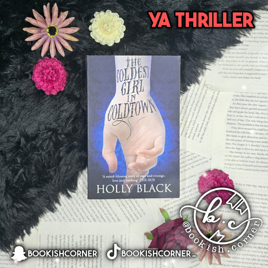 The Coldest Girl In Coldtown By Holly Black