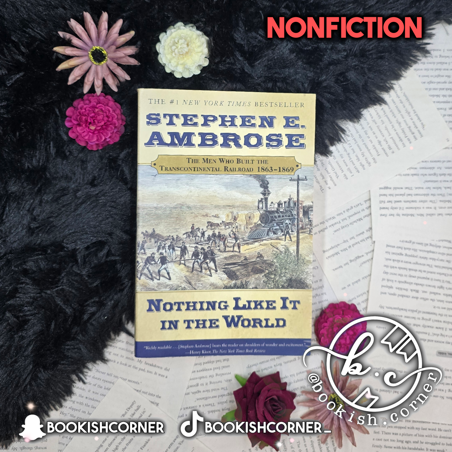 Nothing Like It in the World By Stephen Ambrose