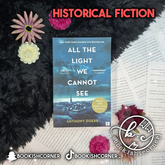 All The Light We Cannot See By Anthony Doerr