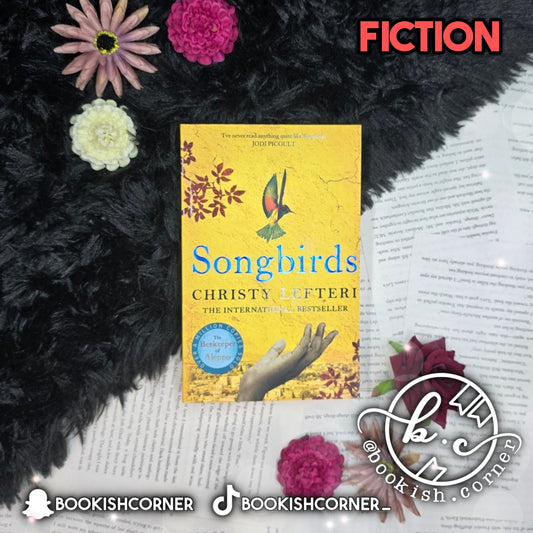 Songbirds By Christy Lefteri