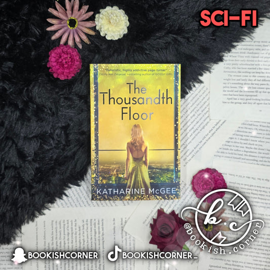 The Thousandth Floor By Katharine Mcgee