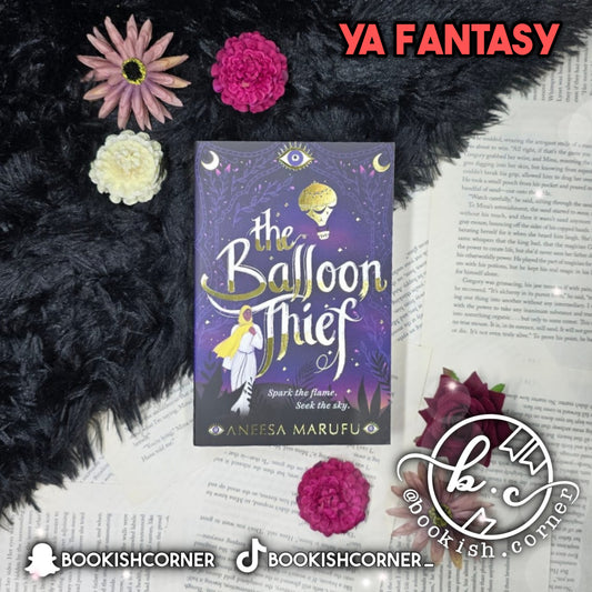 The Balloon Thief Aneesa Marufu