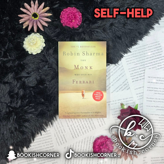 The Monk Who Sold His Ferrari By Robin Sharma