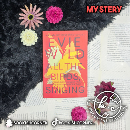 All the Birds Singing By Evie Wyld