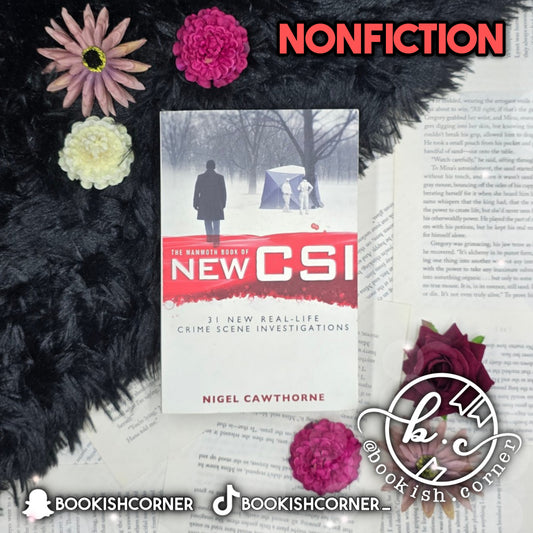 The Mammoth Book of New CSI By Nigel Cawthorne
