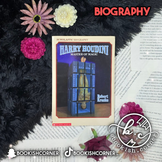 Harry Houdini Master Of Magic By Robert Kraske