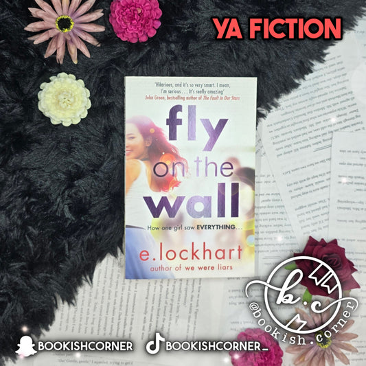 Fly on the Wall By E Lockhart