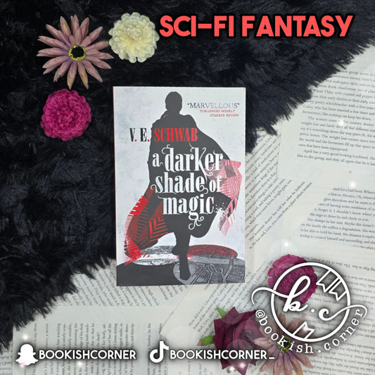 A Darker Shade Of Magic By V E Schwab