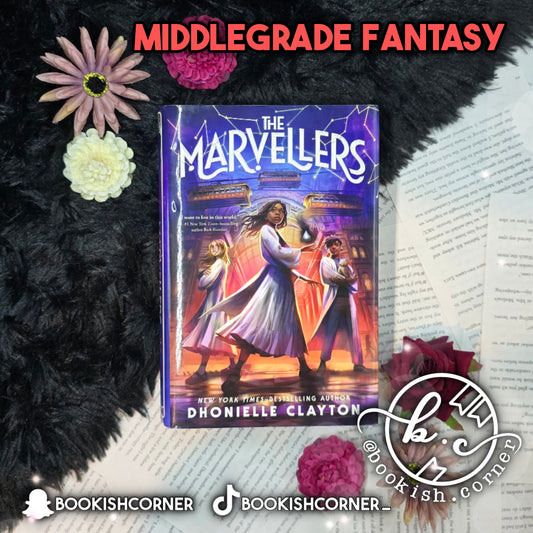 The Marvellers By Dhonielle Clayton