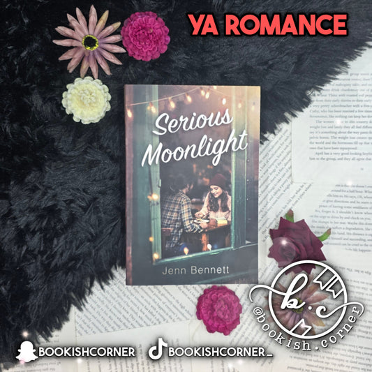 Serious Moonlight By Jenn Bennett