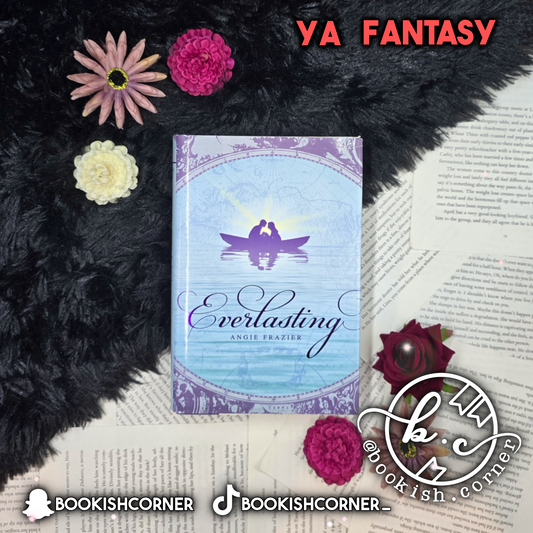 Everlasting By Angie Frazier