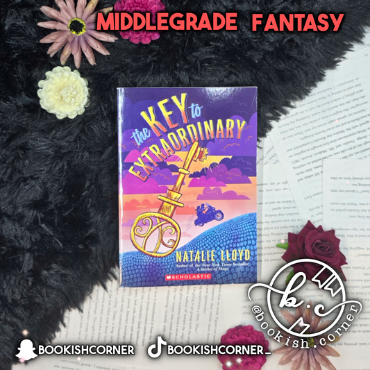 The Key to Extraordinary By Natalie Lloyd
