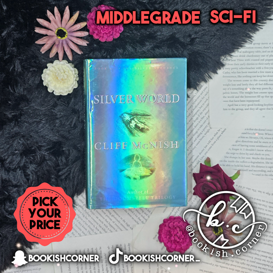 Silver World Silver By Cliff McNish