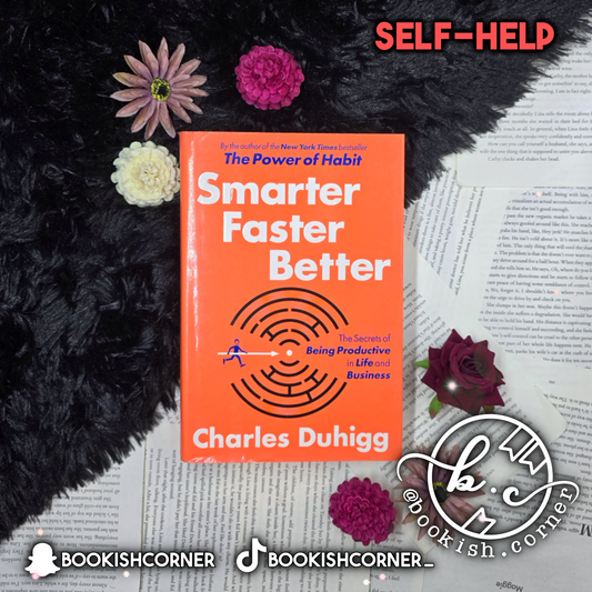 Smarter Faster Better By Charles Duhigg