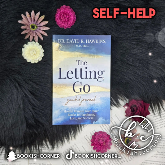 The Letting Go Guided Journal By David Hawkins