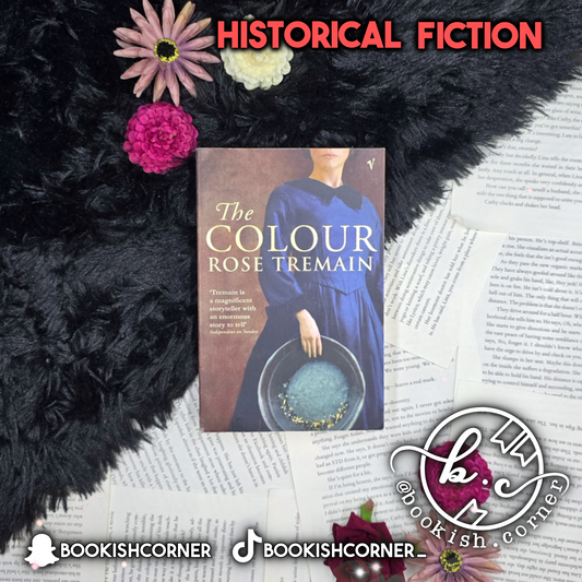 The Colour By Rose Tremain