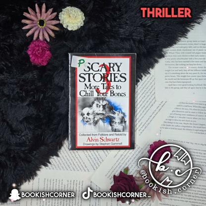 Scary Stories 3 More Tales To Chill Your Bones By Alvin Schwartz