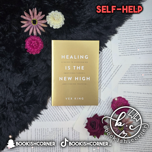 Healing Is The New High By Vex King