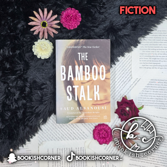 The Bamboo Stalk By Saud Alsanousi