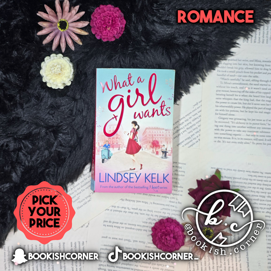 What a Girl Wants By Lindsey Kelk