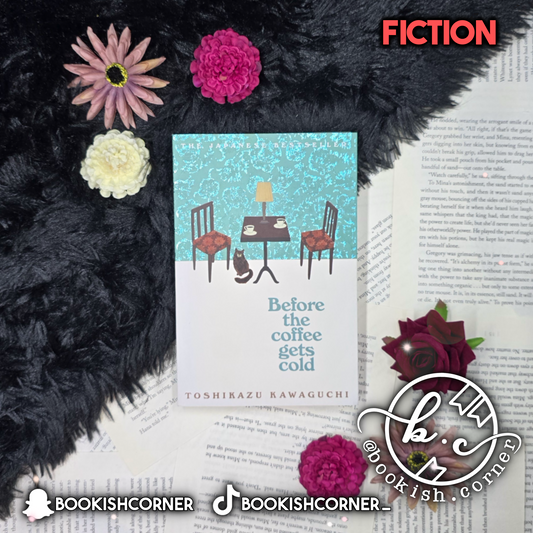 Before the Coffee Gets Cold By Toshikazu Kawaguchi