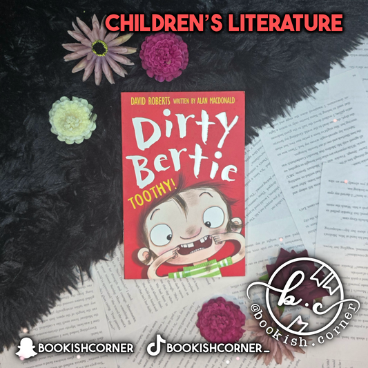 Dirty Bertie Toothy